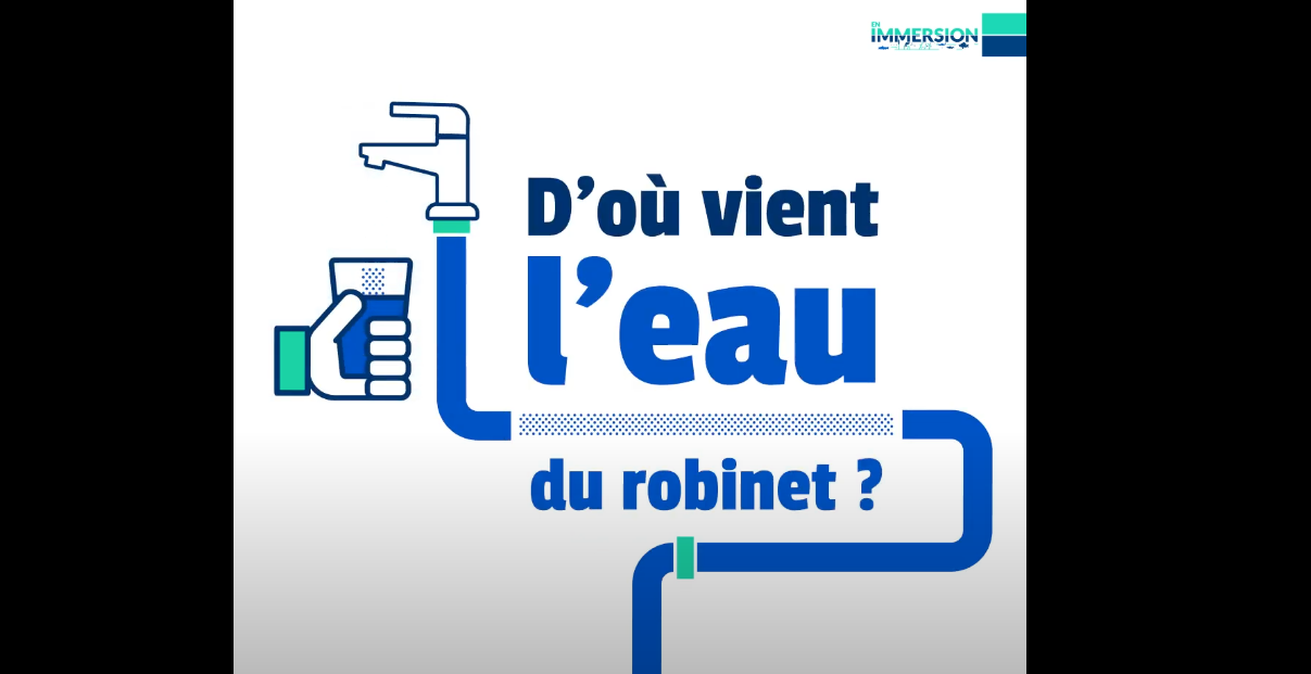 Afficher la vidéo D'où vient l'eau du robinet ?